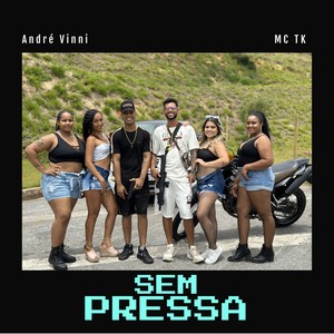 Sem Pressa (Explicit)