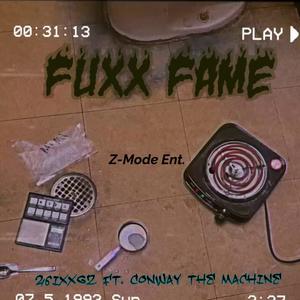 Fuxx Fame (feat. Conway The Machine) (Explicit)