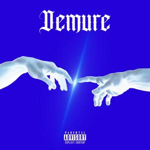 Demure (Explicit)