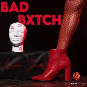 BAD BXTCH (Explicit)