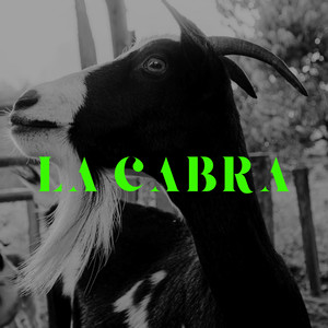 LA CABRA (Explicit)