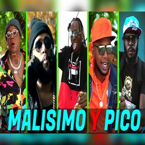 Malísimo Y Pico