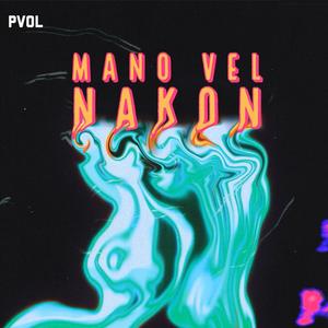 Mano Vel Nakon