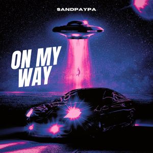 On My Way (Explicit)