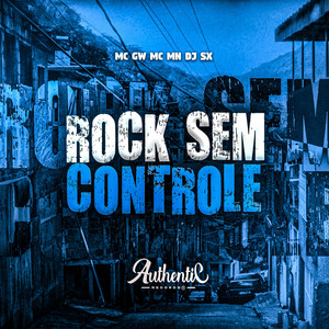 Rock Sem Controle (Explicit)