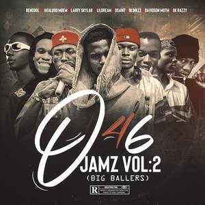 O46 Jamz (Volume 2|Explicit)