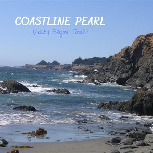 Coastline Pearl(feat. Bryon Tosoff)