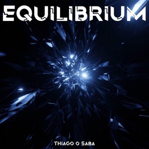 Thiago O Saba - Equilibrium