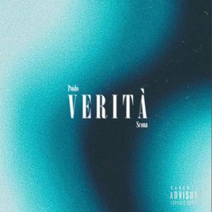 Verità (feat. Scona) (Explicit)