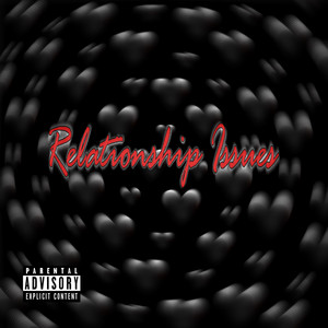 Relationship Issues (Explicit)