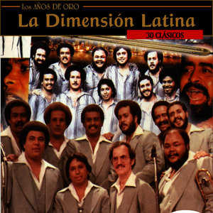 La Dimensión Latina: Los Años de Oro, 30 Clásicos