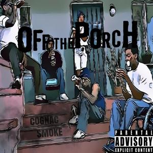 Off the Porch (Explicit)