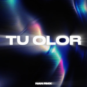 Tu Olor