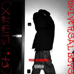 UNIVERSAL BOYS (feat. SHINIX) [Explicit]