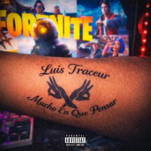 Mucho En Que Pensar (Explicit)