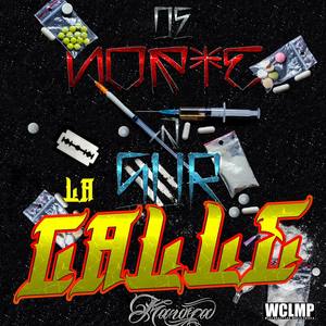 LA CALLE (Explicit)