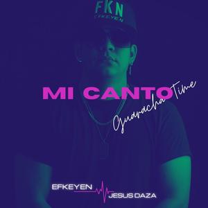 Mi Canto (feat. Jesus Daza)