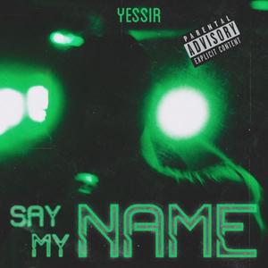 Say My Name
