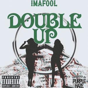 double up (Explicit)