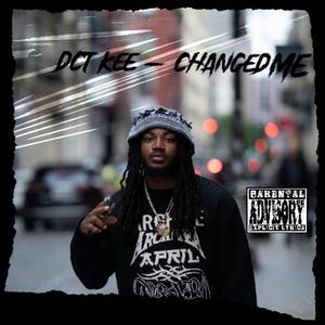 changed me (Explicit)