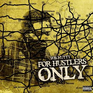 For Hustlers Only (Explicit)