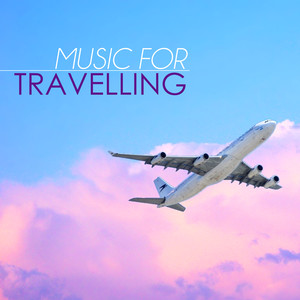 Music for Travelling - Relaxing Background Piano Songs for Airport Lounge, Car, Flights & Long Trips