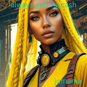 always getting cash (Explicit)