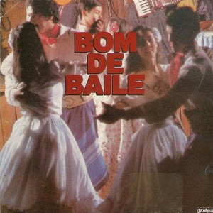 Bom de Baile  Vol. 1