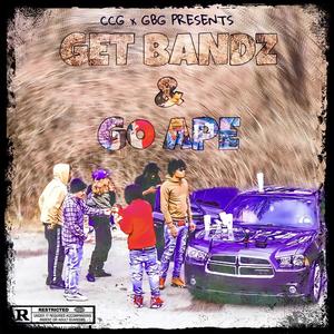 Get Bandz & Go Ape (Explicit)