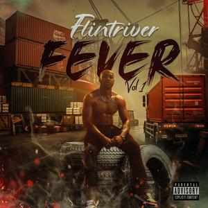 FlintRiver Fever, Vol. 1 (Explicit)