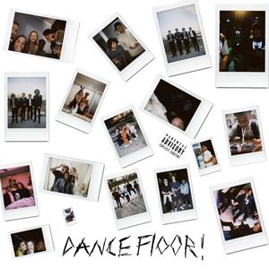 Dancefloor ! (feat. WheresCCINO) (Explicit)