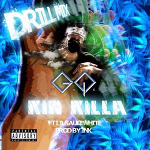 Kin Killa Drill (Explicit)