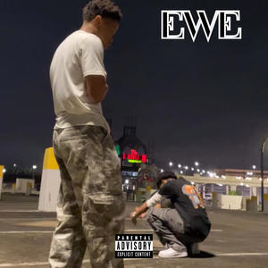 EWE (feat. Hennybelit) (Explicit)