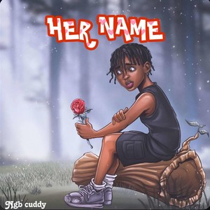 Her Name (Explicit)