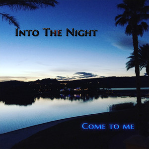 Into The Night