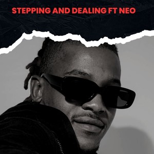 Stepping and Dealing (Explicit)