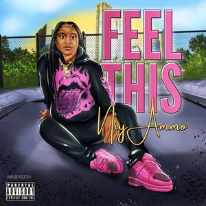 Feel This (Explicit)