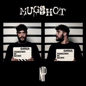 Mugshot : Problèmes de riches (Explicit)