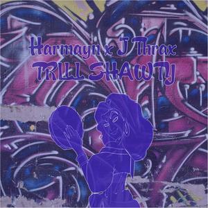 Trill Shawty(feat. Johnny Thrax) (Explicit)