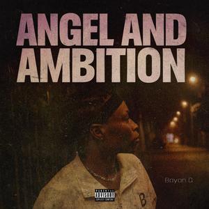 Angel And Ambition (feat. FuckBoy Chase) (Explicit)