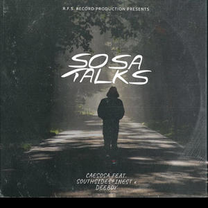 SOSATALKS-CAESOSA (feat. DEEBOY & SOUTHSIDESFINEST) [Radio Edit] [Explicit]