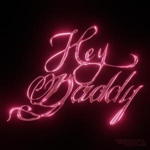 Hey Daddy (feat. unders21 uk & aby rahe) (Explicit)