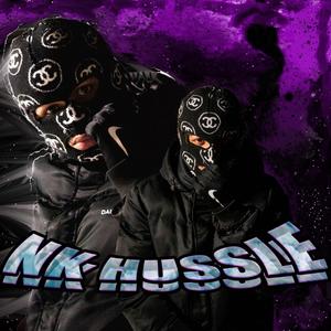 NK HUSSLE (Explicit)