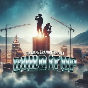 Build It Up (feat. Ramon The Poet)