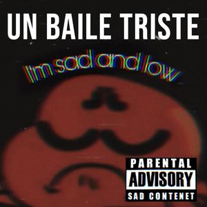 Un baile triste (Homemade version)