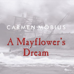 A Mayflower's Dream