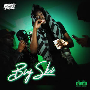 Big Ski (Explicit)