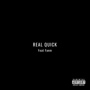 Real Quick (Explicit)