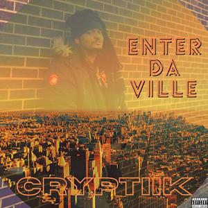 Enter Da Ville (Explicit)