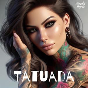 Tatuada (feat. Ampla Mente) [Explicit]